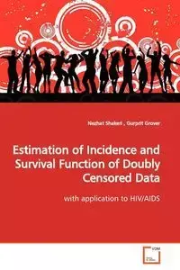 Estimation of Incidence and Survival Function of  Doubly Censored Data - Shakeri Nezhat