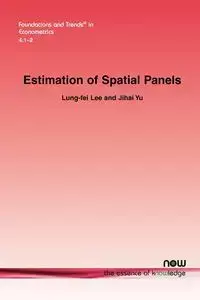 Estimation of Spatial Panels - Lee Lung-Fei