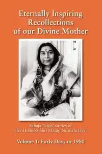 Eternally Inspiring Recollections of our Divine Mother, Volume 1 - Williams Linda J