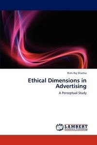 Ethical Dimensions in Advertising - Sharma Rishi Raj