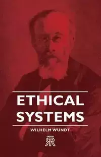 Ethical Systems - Wilhelm Wundt