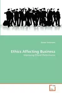 Ethics Affecting Business - Isidorsson Gustav