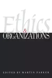 Ethics & Organizations - Parker Martin