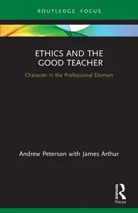 Ethics and the Good Teacher - Andrew Peterson