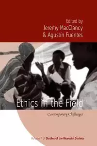 Ethics in the Field - MacClancy Jeremy