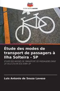 Étude des modes de transport de passagers à Ilha Solteira - SP - Luis Antonio de Souza Laveso