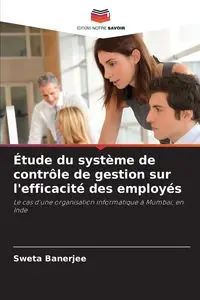 Étude du système de contrôle de gestion sur l'efficacité des employés - Banerjee Sweta