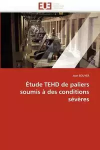 Étude tehd de paliers soumis à des conditions sévères - BOUYER-J