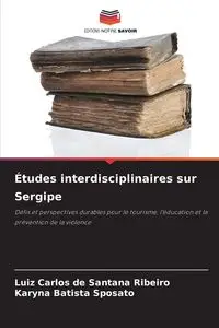 Études interdisciplinaires sur Sergipe - Carlos Santana Ribeiro Luiz de