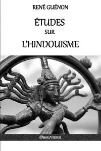 Études sur l'Hindouisme - Guénon René