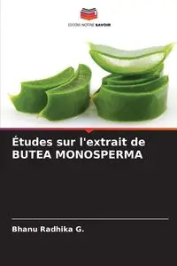 Études sur l'extrait de BUTEA MONOSPERMA - G. Bhanu Radhika