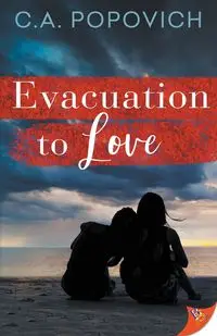 Evacuation to Love - Popovich C. A.