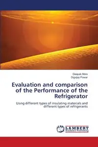 Evaluation and comparison of the Performance of the Refrigerator - More Deepak