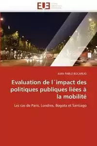 Evaluation de l''impact des politiques publiques liées à la mobilité - BOCAREJO-J