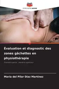 Évaluation et diagnostic des zones gâchettes en physiothérapie - del Pilar Díaz Martínez María