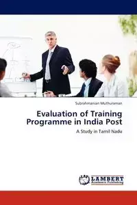 Evaluation of Training Programme in India Post - Muthuraman Subrahmanian