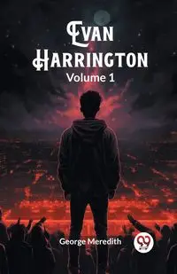 Evan Harrington Volume 1 - Meredith George