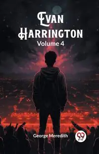 Evan Harrington Volume 4 - Meredith George