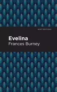 Evelina - Frances Burney