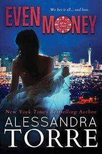 Even Money - Alessandra Torre