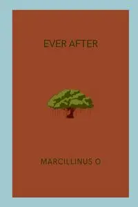 Ever After - O Marcillinus