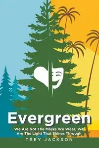 Evergreen - Jackson Trey