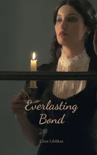 Everlasting Bond - Liblikas Liina