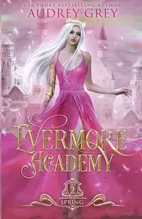 Evermore Academy - Audrey Grey