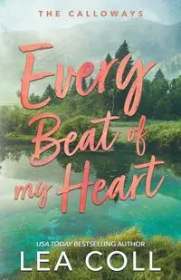 Every Beat of My Heart - Lea Coll