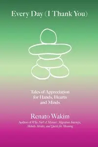 Every Day (I Thank You) - Renato Wakim