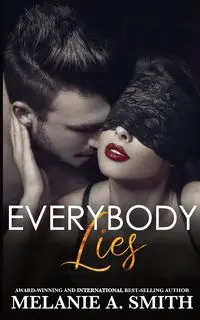 Everybody Lies - Melanie A. Smith