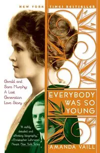 Everybody Was So Young - Amanda Vaill