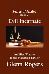 Evil Incarnate - Glenn Rogers