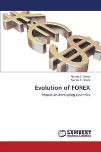 Evolution of FOREX - Gheita Ahmed A.