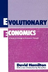 Evolutionary Economics - Hamilton David