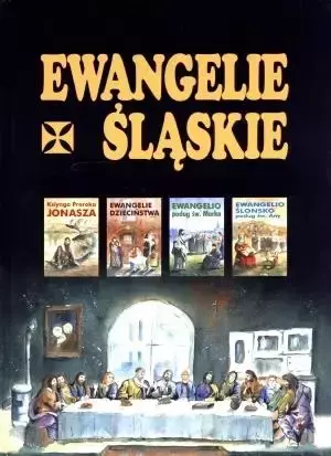 Ewangelie śląskie - Marek Szołtysek