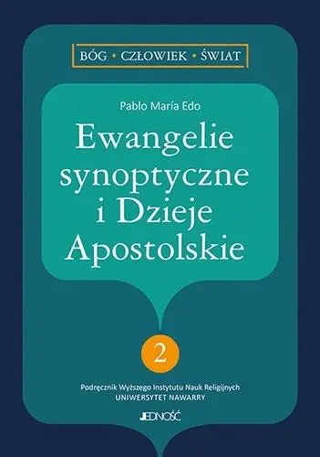 Ewangelie synoptyczne i Dzieje Apostolskie - Pablo Maria Edo