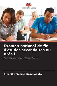 Examen national de fin d'études secondaires au Brésil - Nascimento Juvenilto Soares