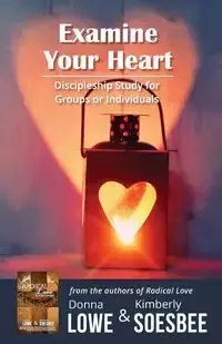 Examine Your Heart - Kimberly Soesbee