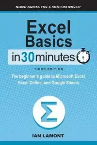 Excel Basics In 30 Minutes - Lamont Ian