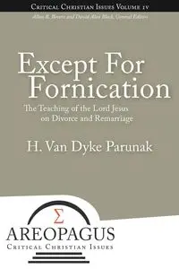 Except for Fornication - Van Parunak H. Dyke