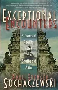 Exceptional Encounters - Paul Spencer Sochaczewski