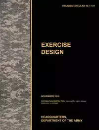 Excercise Design - U. S. Army Training and Doctrine Command