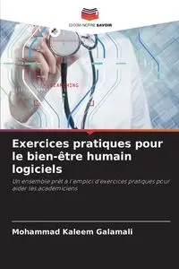 Exercices pratiques pour le bien-être humain logiciels - Mohammad Galamali Kaleem