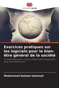 Exercices pratiques sur les logiciels pour le bien-être général de la société - Mohammad Galamali Kaleem