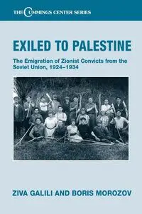 Exiled to Palestine - Galili Ziva