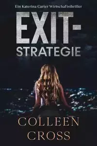 Exit-Strategie - Colleen Cross