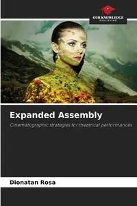 Expanded Assembly - Rosa Dionatan