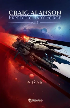 Expeditionary Force T.11 Pożar - Craig Alanson