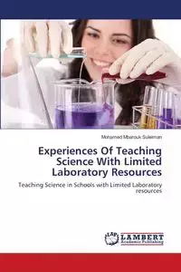 Experiences of Teaching Science with Limited Laboratory Resources - Mohamed Suleiman Mbarouk